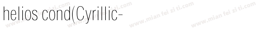 helios cond(Cyrillic字体转换